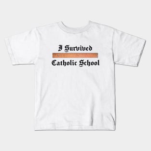 I Survived Catholic School Kids T-Shirt